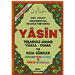 Yasin Tebareke Amme Vaka Cuma ve Ksa Sureler Hafz Boy Bilgisayar Hatl Seda Yaynlar