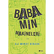 Babamn Makineleri Ali Murat Binark ule Yaynlar