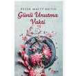 Gn Unutma Vakti Pelin Macit Kutlu Puslu Yaynclk