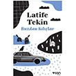 Buzdan Kllar Latife Tekin Can Yaynlar