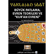 Yaklaan Saat 1 Byk Patlama Evren Teorileri ve Kuran Evreni Halil Bayraktar Tuva Yaynclk