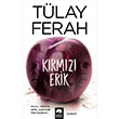 Krmz Erik Tlay Ferah Eksik Para Yaynlar