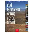 Eski Dnya nn 70 Byk Gizemi Brian M. Fagan Olak Yaynclk