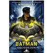 Batman: Gecegezen Ciltli Marie Lu Pegasus Yaynlar
