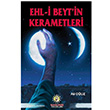Ehli Beytin Kerametleri 1. Cilt Ali Ouz mam Rza Dergah Yaynlar