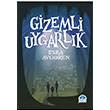 Gizemli Uygarlk Esra Avgren Mart ocuk Kulub
