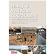Hatay li Yerleme Corafyas II Yerleme Tipleri Dal ve Meskenler Pegem Yaynlar