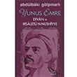 Yunus Emre Divan ve Risaletn Nushiyye Abdlbaki Glpnarl Derin Yaynlar