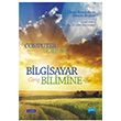 Bilgisayar Bilimine Giri Computer Science An Overview J. Glenn Brookshear Nobel Yaynevi