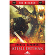 Atele mtihan The Witcher Serisi 5 Andrzej Sapkowski Pegasus Yaynlar