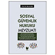 Sosyal Gvenlik Hukuku Mevzuat Murat en Adalet Yaynevi