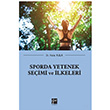 Sporda Yetenek Seimi ve lkeleri Hale Kula Gazi Kitabevi