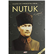 Nutuk ocuklar in Sadeletirilmi Haliyle Mustafa Kemal Atatrk Teen Yaynclk