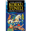 Korku Tneli  Korkun Palyaolar Tuncel Altnkpr Gen Hayat