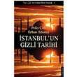 stanbulun Gizli Tarihi Pelin ift Destek Yaynlar