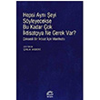 Hepsi Ayn eyi Syleyecekse Bu Kadar ok ktisatya Ne Gerek Var? Bernard Chavanse letiim Yaynevi
