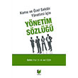 Kamu ve zel Sektr Ynetimi in Ynetim Szl Mehmet Akif zer Adalet Yaynevi