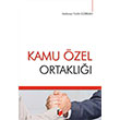Kamu zel Ortakl Mehmet Fatih Grkan Adalet Yaynevi
