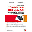 Tketicinin Korunmas Hakknda Kanun ve lgili Mevzuat Adalet Yaynevi