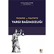 Teori ve Pratikte Yarg Bamszl Kurtulu Tayan alr Adalet Yaynevi
