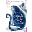 Senin Hakknda Yedi ey Dndm Berrak Yurdakul Destek Yaynlar