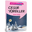 Cesur Yrekler algc ocuklar 2 Nefise Eken 44 Yaynlar