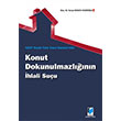Konut Dokunulmazlnn hlali Suu Serap Keskin Kizirolu Adalet Yaynevi