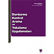 Durdurma Kontrol Arama ve Yakalama Uygulamalar Mustafa Gedikli Adalet Yaynevi