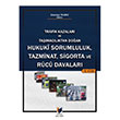 Hukuki Sorumluluk Tazminat Sigorta ve Rucu Davalar Zekeriya Ylmaz Adalet Yaynevi