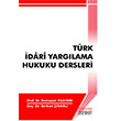 Trk dari Yarglama Hukuku Dersleri Astana Yaynlar