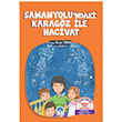 Samanyolundaki Karagz ile Hacivat Nuran Turan Mart ocuk Kulub