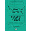 Tolstoy`dan Hikayeler Esrarl Bahe Teen Yaynclk