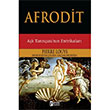 Afrodit Pierre Louys Parola Yaynlar