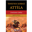 Tanrnn Krbac Attila Hunlarn Gelii Marcel Brion Parola Yaynlar