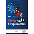 Trkiye nin Avrupa Maceras Astana Yaynlar
