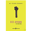 Ece Ayhan Ali Özgür Özkarcı Edebi Şeyler