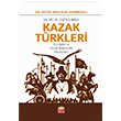 18. ve 19. Yzyllarda Kazak Trkler Vechi Sefa Fuat Hekimolu Nobel Yaynevi