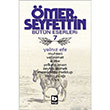 mer Seyfettin Btn Eserleri 7 Yalnz Efe Bilgi Yaynevi