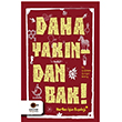 Daha Yakndan Bak! idem ngl Bar Cezve Kitap