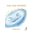 Gle Gle Dombili Judith Kerr Hep Kitap
