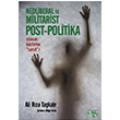 Neoliberal ve Militarist Post - Politika Nota Bene Yaynlar