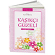 Kak Gzeli Hayat Yaynclk