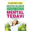 Hastalklarn Duygusal Sebepleri ve Mental Tedavi Hayat Yaynclk