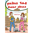 Yalnz Ta Duvar Olmaz Hilal Acar Anatolia Kitap