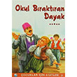 Okul Braktran Dayak Mehmet Hengirmen Engin Yaynevi