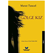 Glge Kz Murat Tuncel Elfene Dnya Yaynclk