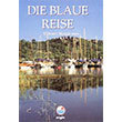 Die Blaue Reise Mehmet Hengirmen Engin Yaynevi
