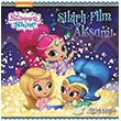 Sihirli Film Akam Shimmer ve Shine Kolektif Doan Egmont Yaynclk
