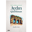 Tarihi ve Kltr Varlklaryla Aydn Gzelhisar Muzaffer Ylmaz izgi Kitabevi Yaynlar