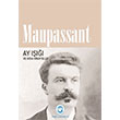 Ay I ve Ksa Hikayeler Guy de Maupassant Cem Yaynevi